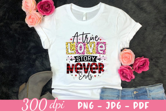 A True Love Story Never Ends PNG