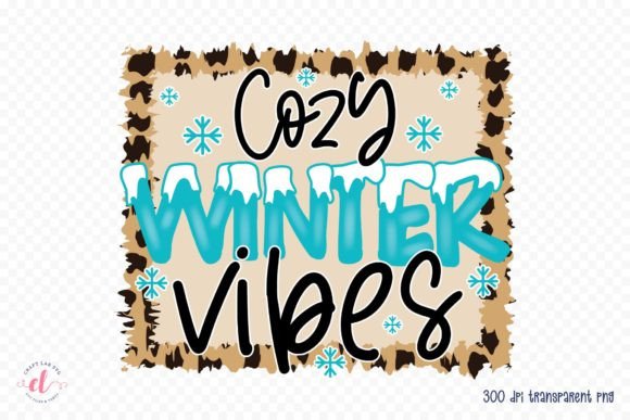 Cozy Winter Vibes Graphics for Crafts & Content