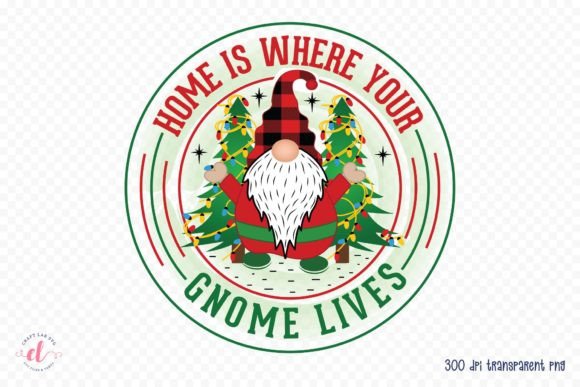 Home is Where Your Gnome Lives PNG: Crafts & Graphics