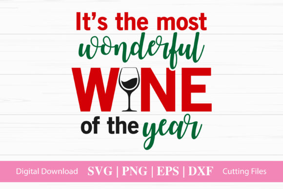 It’s the Most Wonderful Wine of the Year: Graphics & Crafts