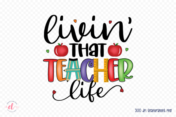 Livin That Teacher Life: Graphics for Crafts & Local Branding