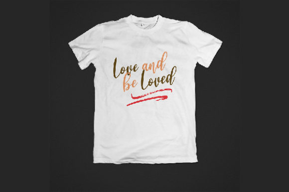 Love and Be Loved Hand Drawn Craft Graphics