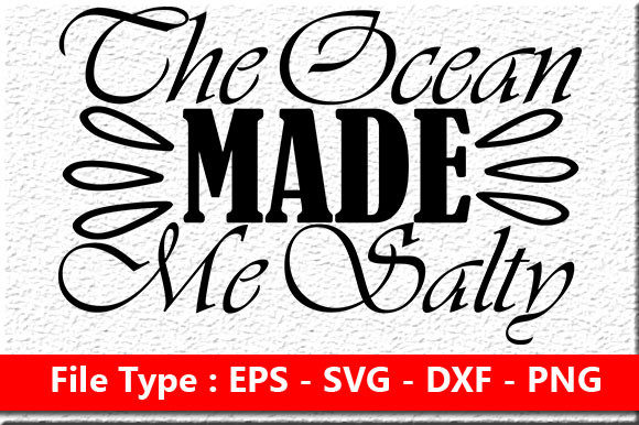 Summer Quote Design, the Ocean Made Me S