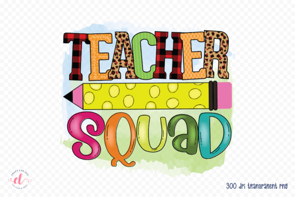 Teacher Squad Teacher Sublimation PNG
