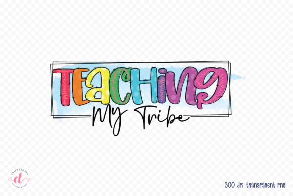Teaching My Tribe: Teacher Sublimation Graphics for Crafts