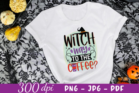 Witch Way to the Coffee Witch PNG: Graphics for Crafts